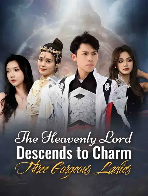 The Heavenly Lord Descends to Charm Three Gorgeous Ladies poster