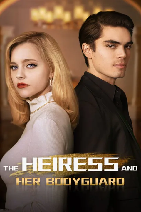 The Heiress and Her Bodyguard poster