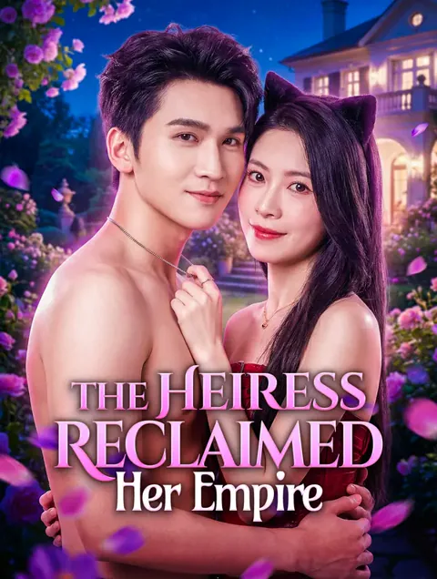 The Heiress Reclaimed Her Empire poster