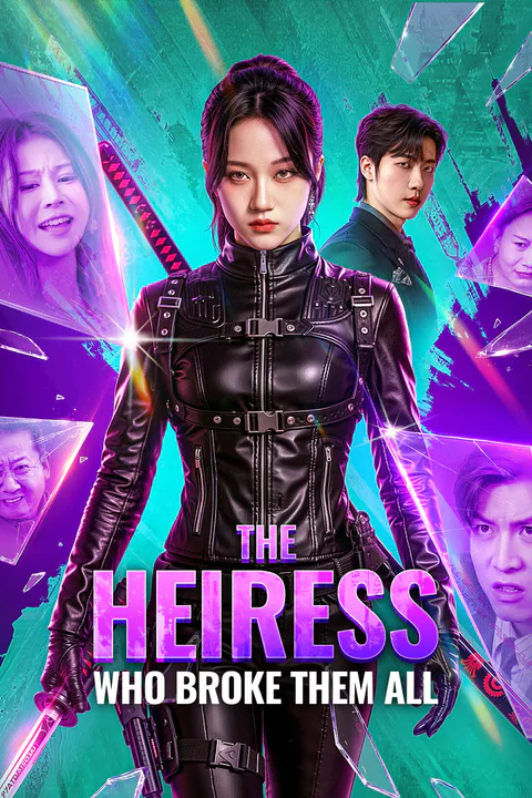 The Heiress Who Broke Them All poster