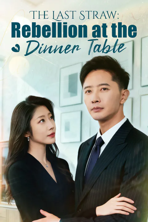 The Last Straw: Rebellion at the Dinner Table poster