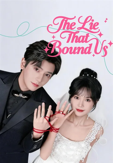 The Lie That Bound Us poster