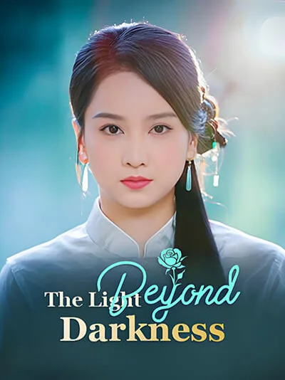 The Light Beyond Darkness poster