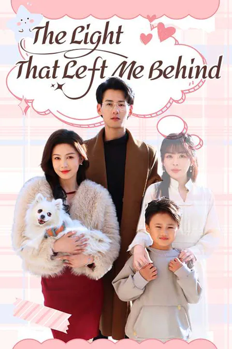 The Light That Left Me Behind poster