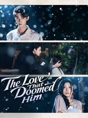 The Love That Doomed Him poster