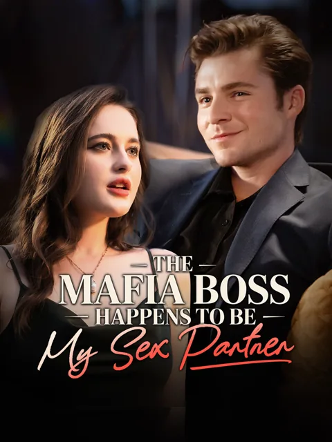 The Mafia Boss Happens to Be My Sex Partner poster