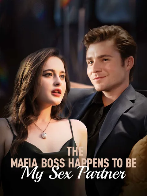 The Mafia Boss Happens to Be My Sex Partner poster