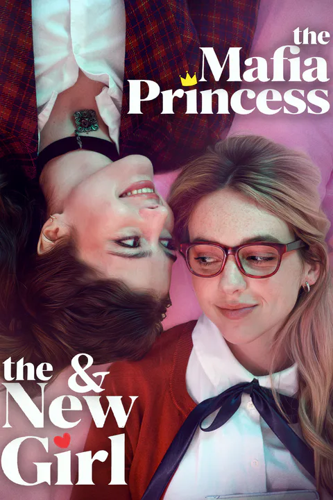 The Mafia Princess and The New Girl poster
