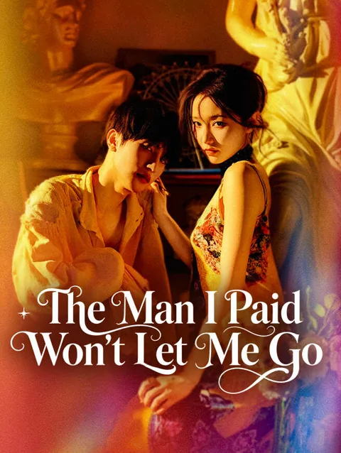 The Man I Paid Won T Let Me Go poster