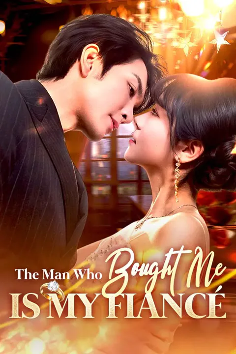 The Man Who Bought Me Is My Fiancé poster