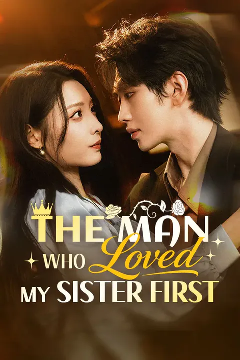 The Man Who Loved My Sister First poster