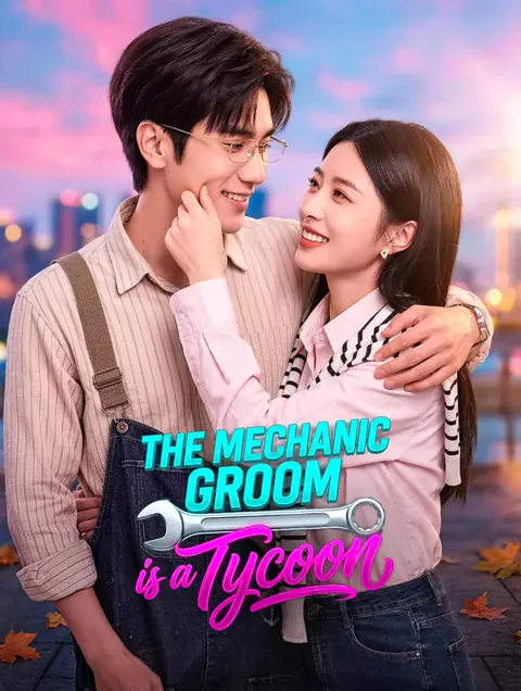 The Mechanic Groom Is a Tycoon poster