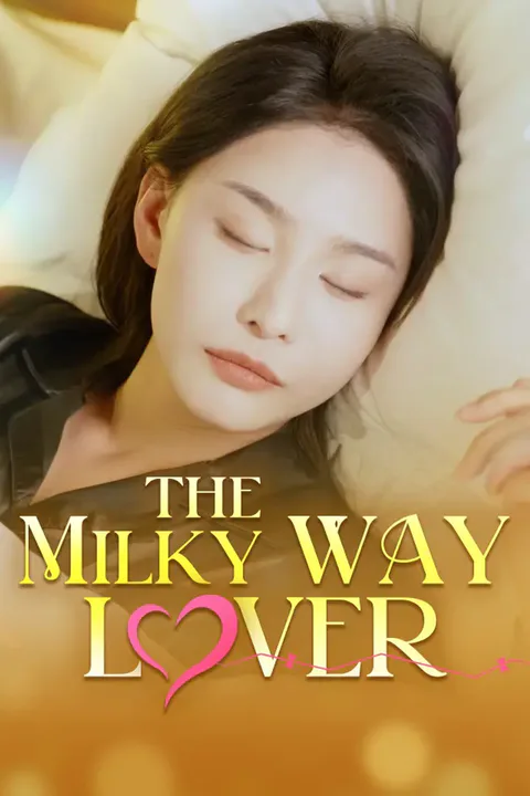 The Milky Way Lover poster
