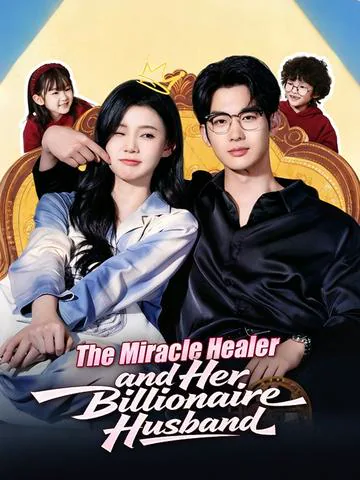 The Miracle Healer and Her Billionaire Husband poster