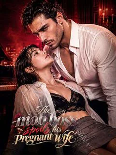 The mob boss spoils his pregnant wife poster