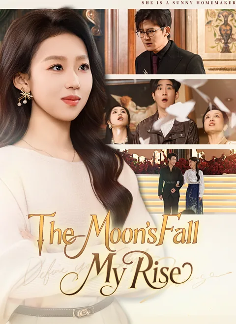 The Moon’s Fall, My Rise poster