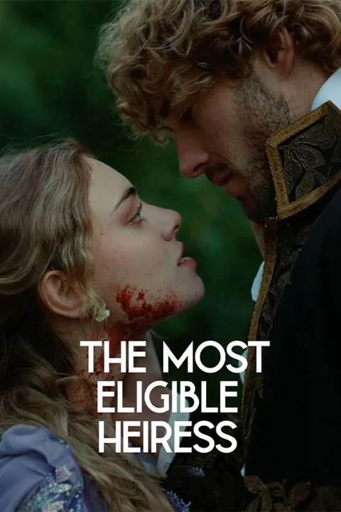 The Most Eligible Heiress poster