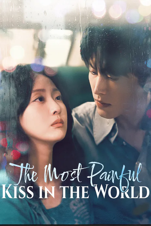 The Most Painful Kiss in the World poster