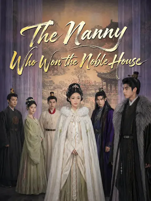 The Nanny Who Won the Noble House poster