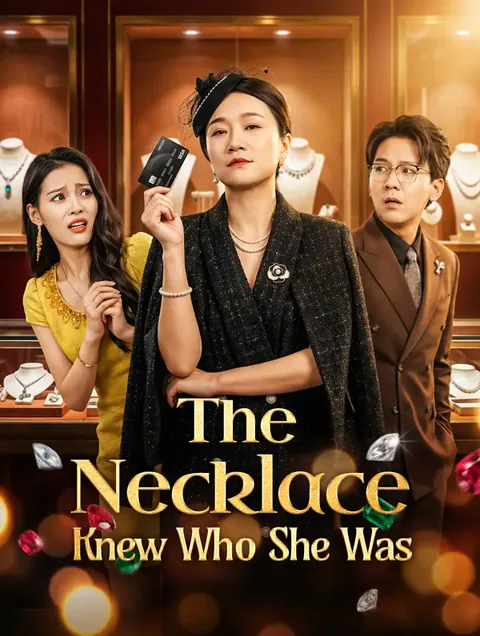 The Necklace Knew Who She Was poster