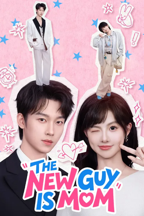 The New Guy Is Mom poster