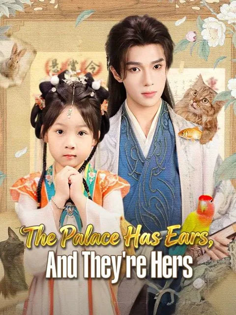 The Palace Has Ears, And They're Hers poster