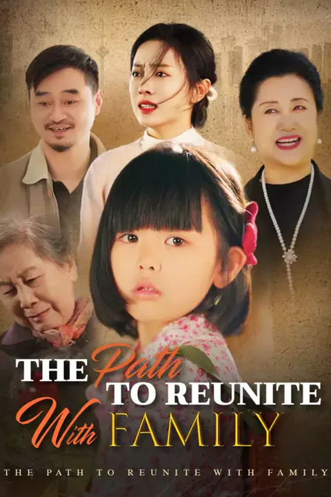 Póster de The Path to Reunite with Family