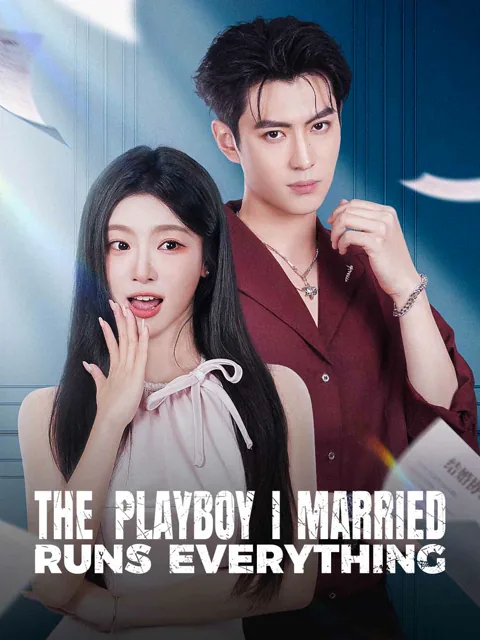 The Playboy I Married Runs Everything poster