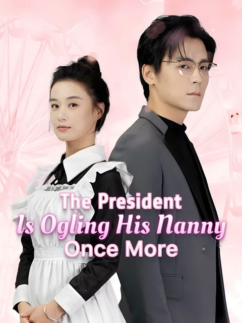 The President Is Ogling His Nanny Once More poster