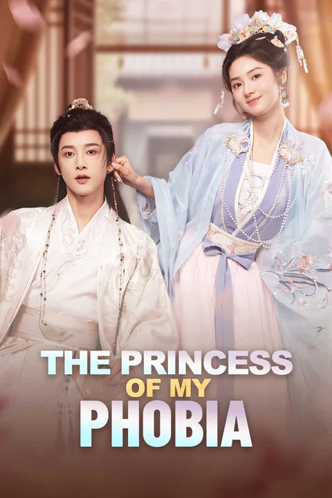 The Princess of My Phobia poster