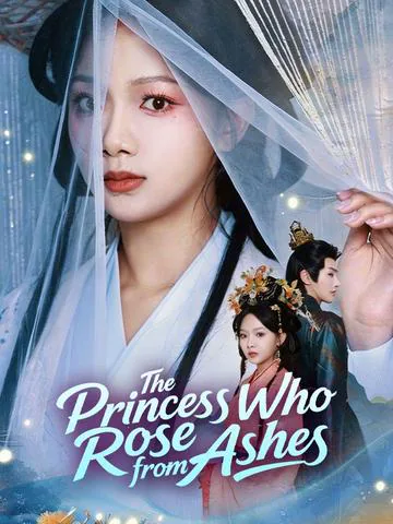 The Princess Who Rose from Ashes poster