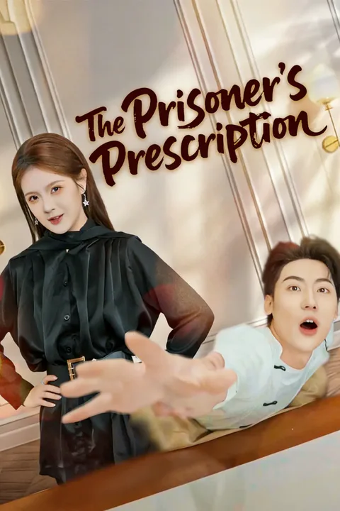 The Prisoner's Prescription poster