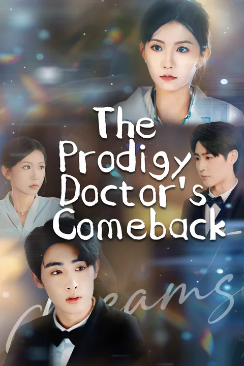 The Prodigy Doctor's Comeback poster