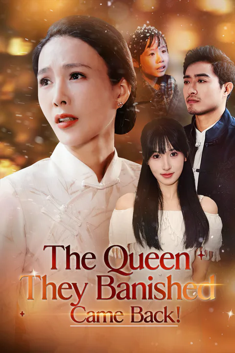 The Queen They Banished Came Back poster