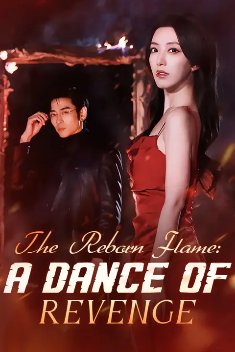 The Reborn Flame: A Dance Of Revenge poster