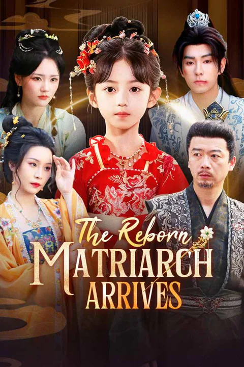The Reborn Matriarch Arrives poster