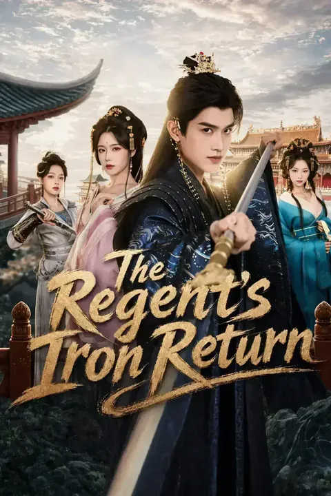 The Regent's Iron Return poster