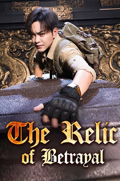 The Relic of Betrayal poster