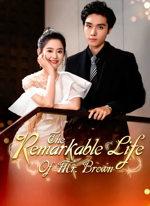 The Remarkable Life Of Mr. Brown poster