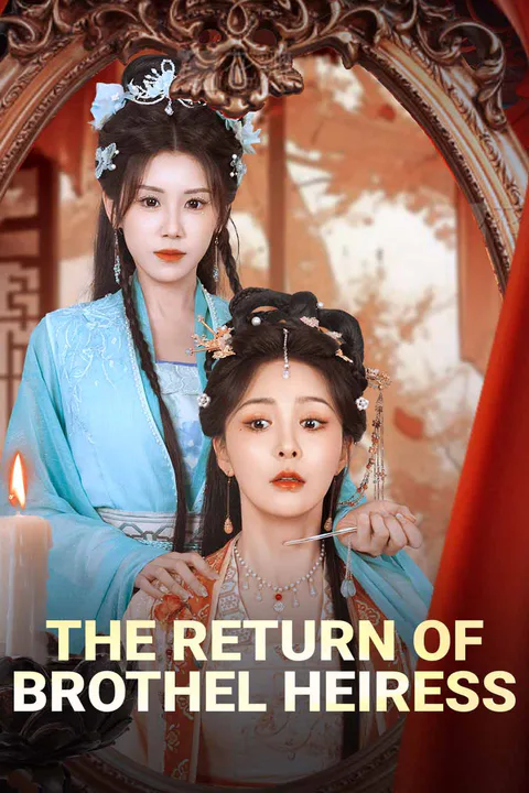 The Return of Brothel Heiress poster