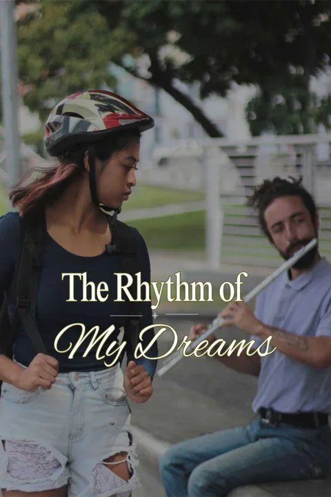 The Rhythm of My Dreams poster