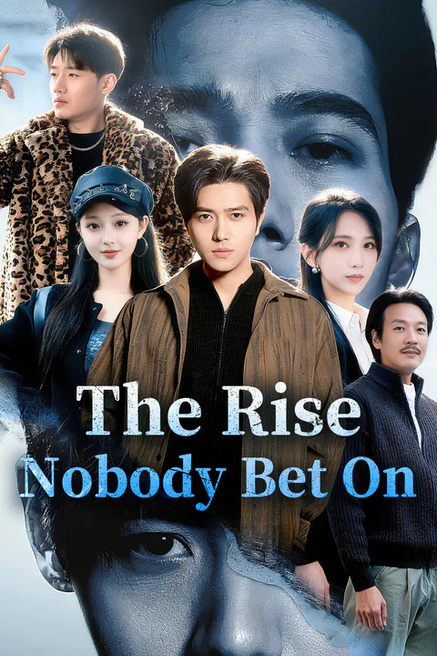 The Rise Nobody Bet On poster