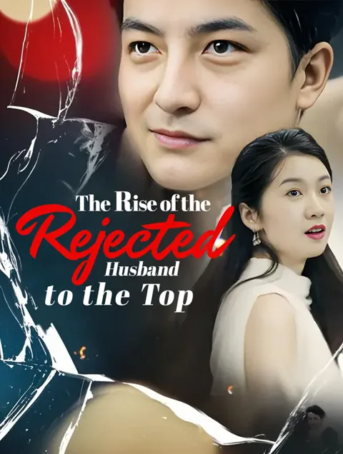 The Rise of the Rejected Husband: To the Top poster