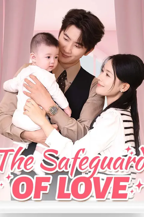 The Safeguard Of Love poster