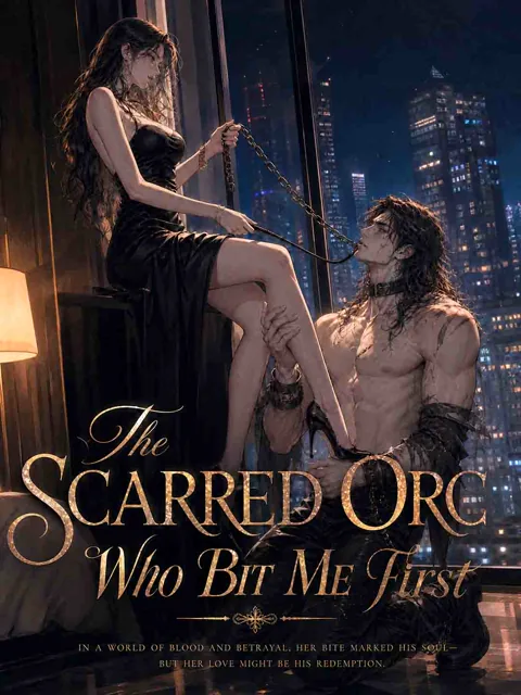 The Scarred Orc Who Bit Me First poster