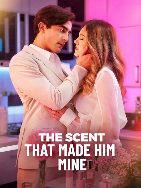 The Scent That Made Him Mine poster