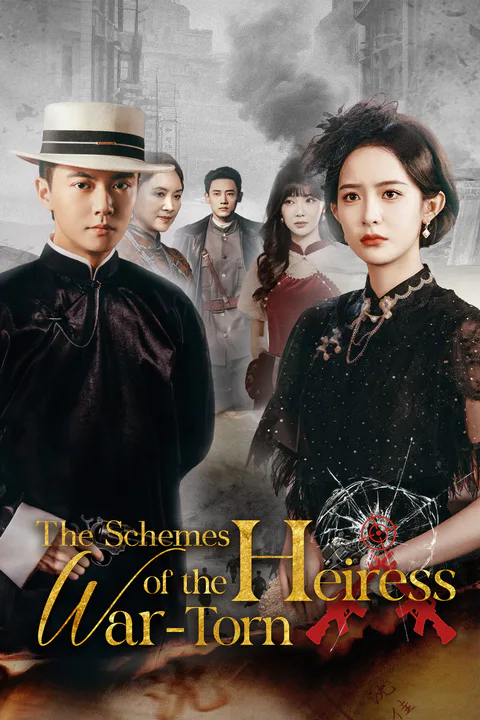 The Schemes of the War-Torn Heiress poster