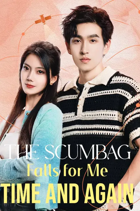 The Scumbag Falls for Me Time and Again poster
