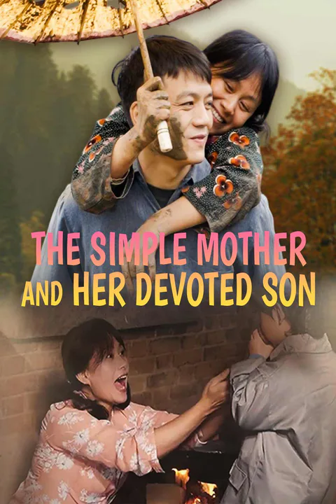 The Simple Mother and Her Devoted Son poster