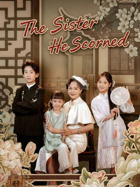 The Sister He Scorned poster
